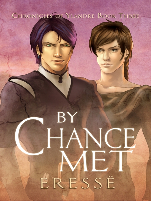 Title details for By Chance Met by Eressë - Available
